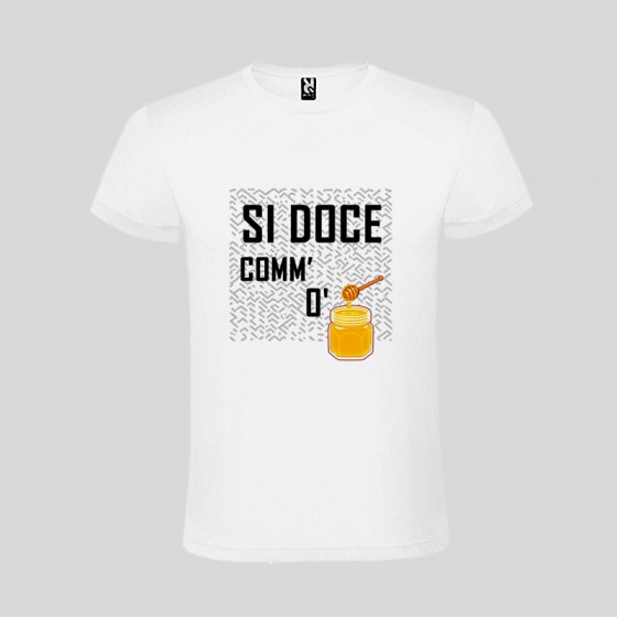 T-shirt Uomo "Si doce comm' o' Miele "