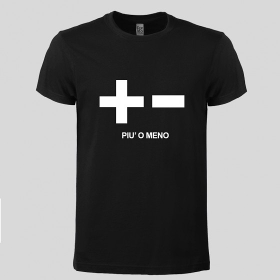 T-shirt Uomo "PIU' O MENO"